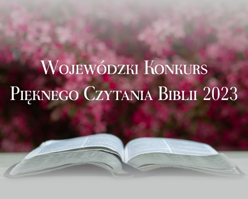 Wojewódzki konkurs Czytania Biblii