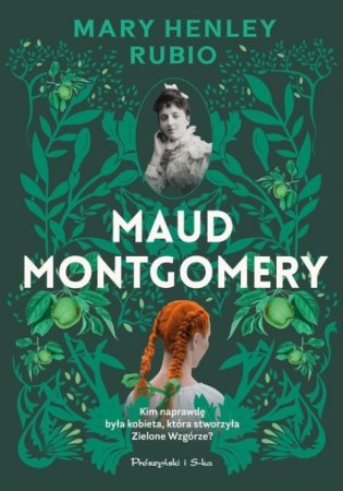Maud Montgomery : uskrzydlona
